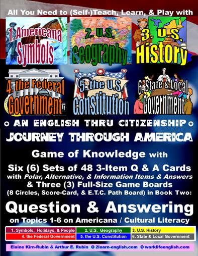 H-03b English Through Citizenship/Journey Through America: the Game - Questioning & Answering Resource for Topics 1-6