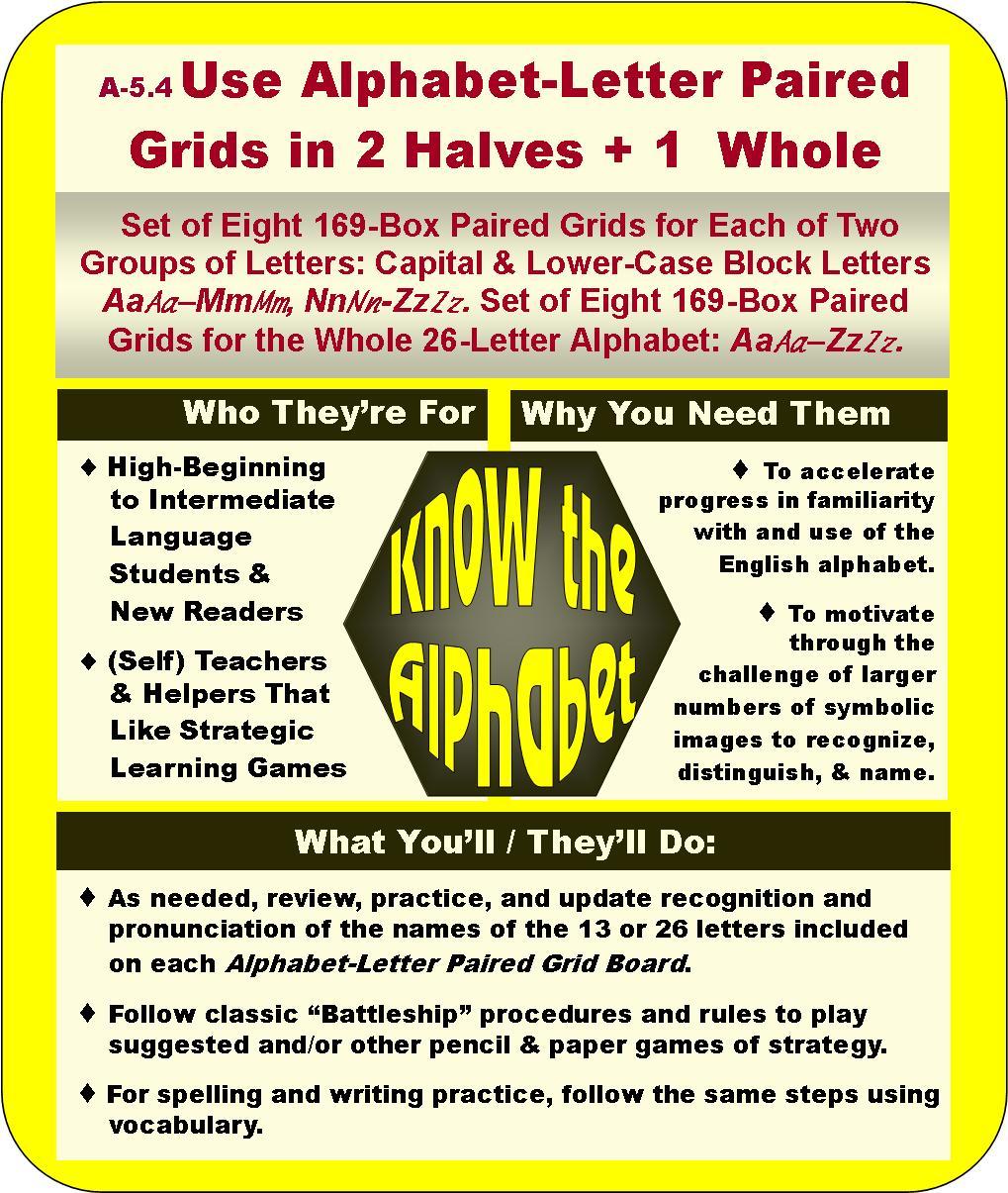 A-05.04 Use Alphabet-Letter Paired Grids in Two Halves & One Whole
