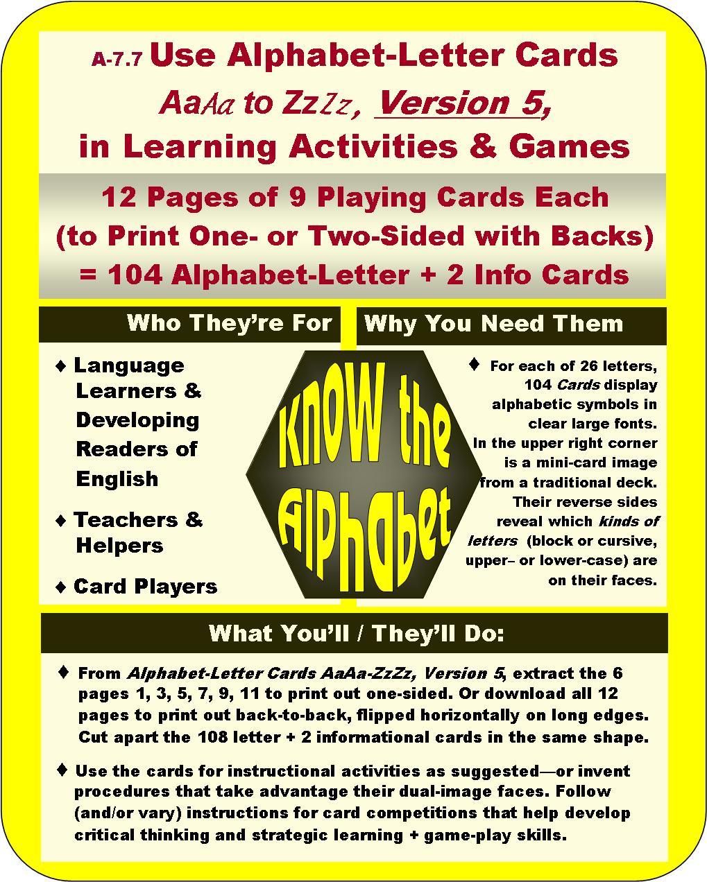 A-07.07: Use Alphabet-Letter Cards AaAa to ZzZz, Version 5, in Learning Activities & Games