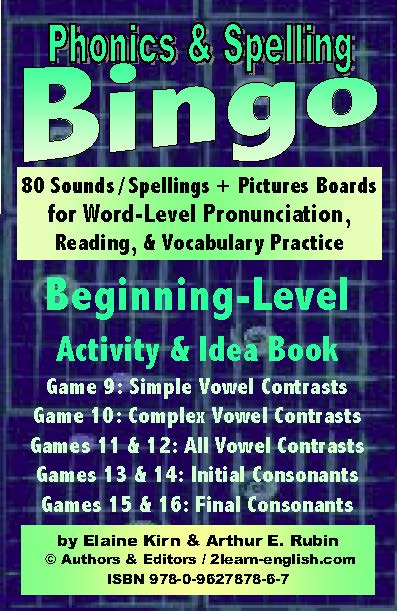 B-07b Phonics & Spelling Bingo - Beginning Level (60-Page Activities & Ideas Book + 20 x 4 Pages of Games 9-16) (Print Version + Shipping)