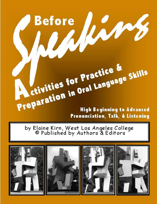 E. Before Speaking: Activities and Practice for Preparation in Oral Language Skills (Digital Version)