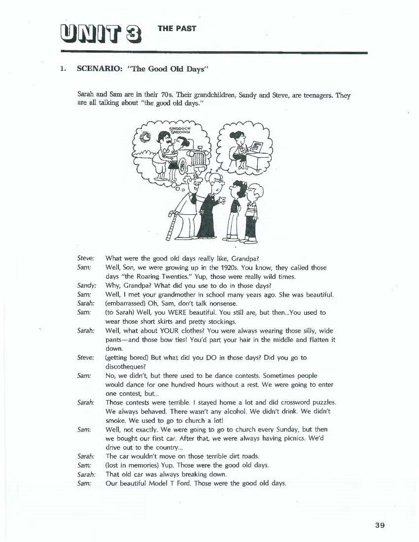 D-09.07 Use All Kinds of Verb Phrasing to Talk about the Past