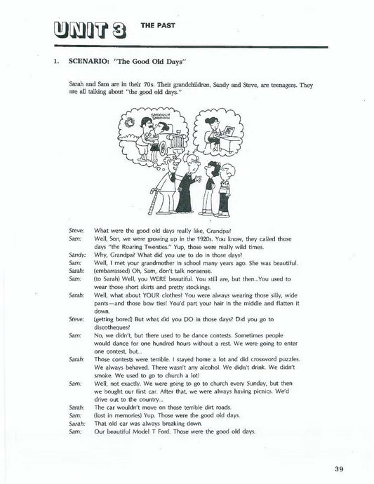 D-09.07 Use All Kinds of Verb Phrasing to Talk about the Past