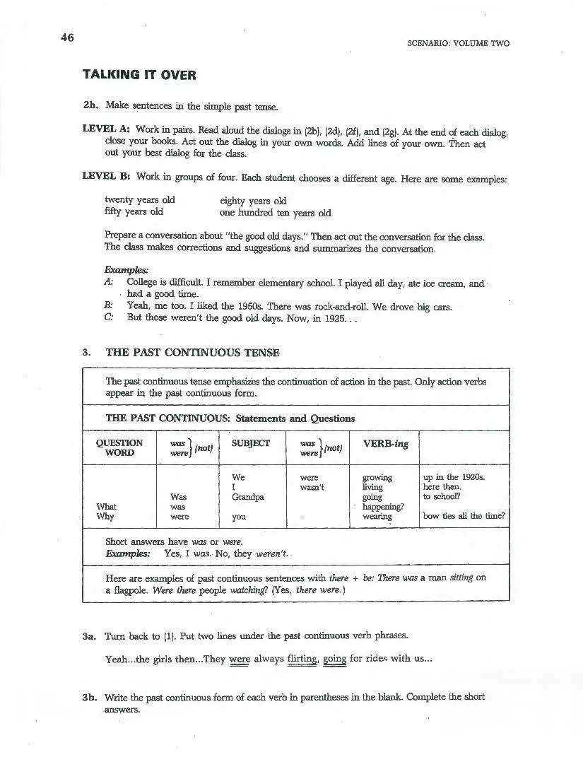 D-09.07 Use All Kinds of Verb Phrasing to Talk about the Past