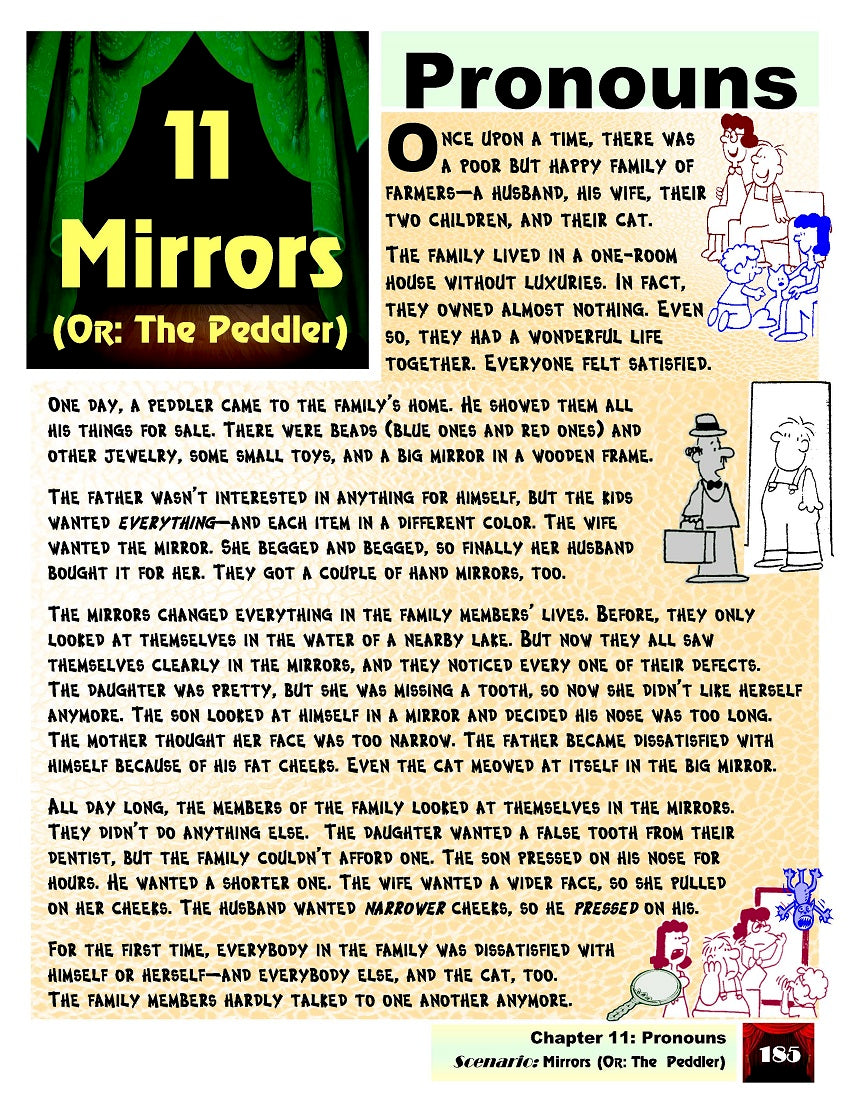 D-12.06 Use Personal, Generic Impersonal (Including One), Reflexive, Reciprocal & Indefinite Pronouns to Reflect on “the Truth”