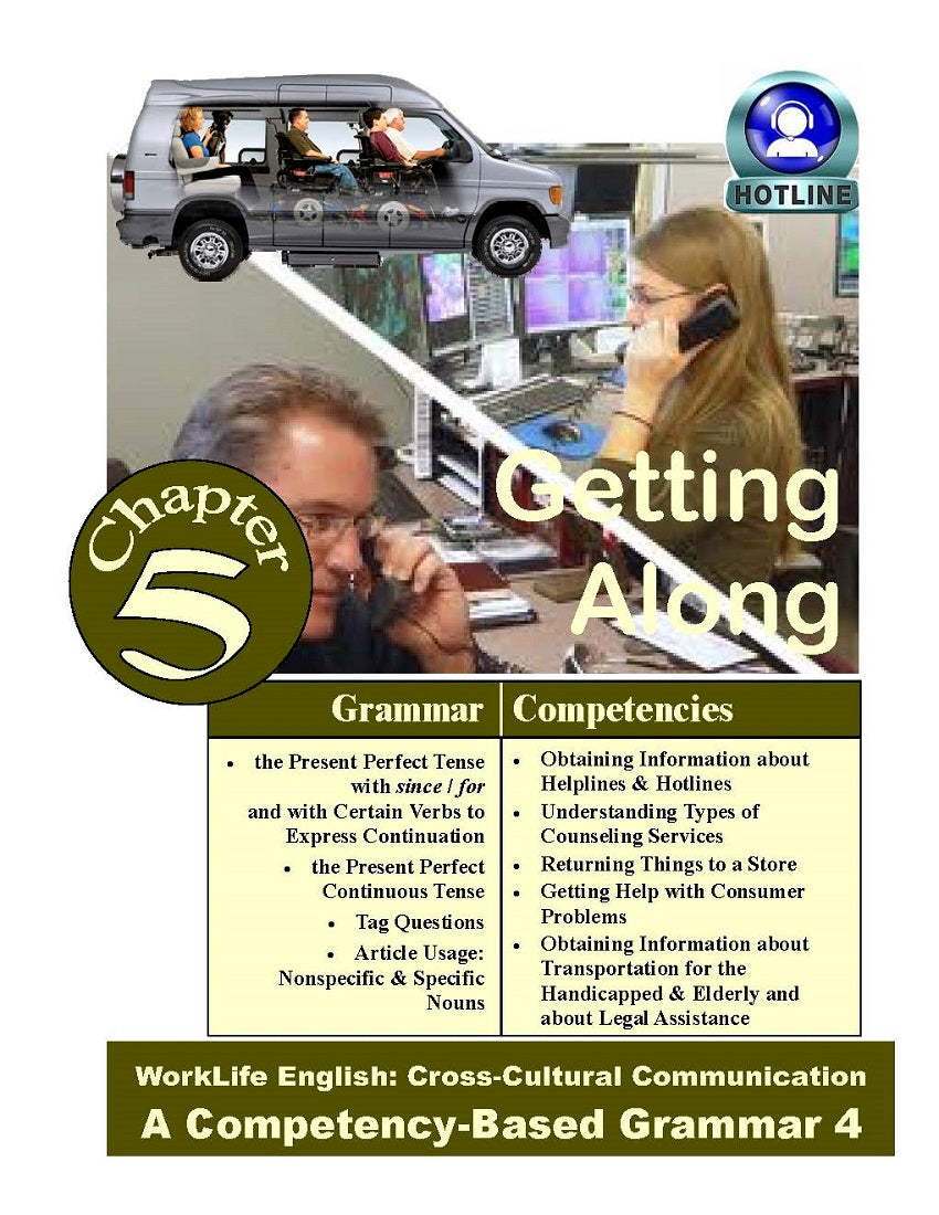 D-13.03 Use Present Perfect (Continuous) Verb Phrasing (with Since, For) to Express Continuation