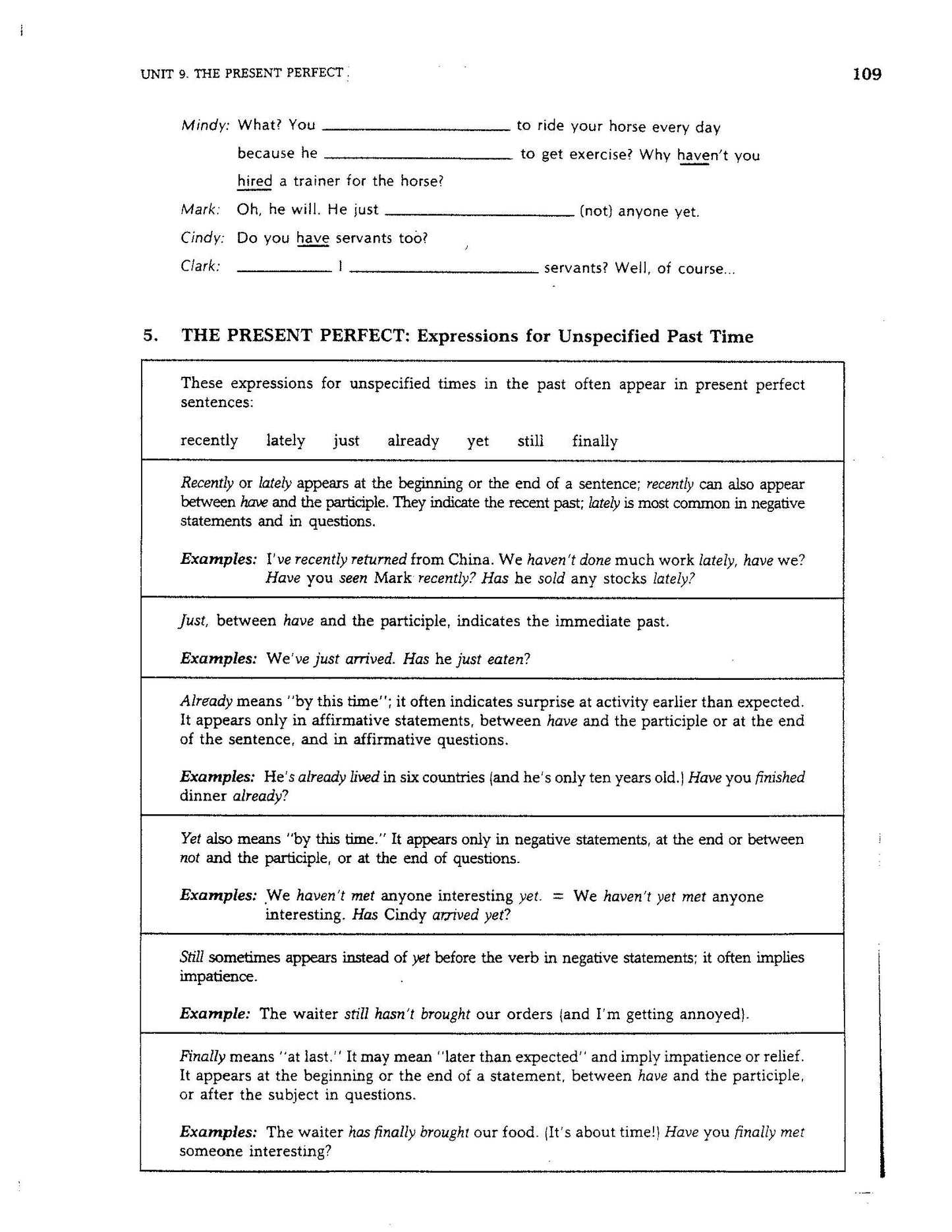 D-13.07 Use the Present Perfect with Adverbs in Various Meanings
