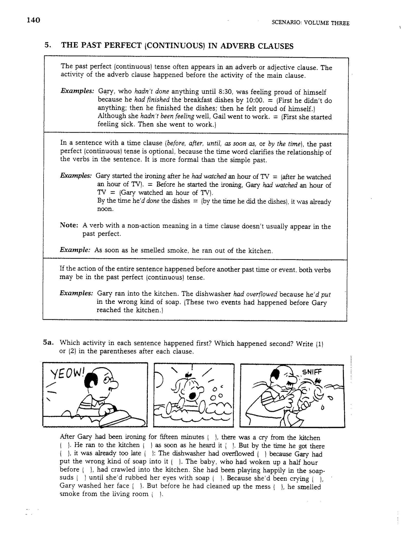 D-13.09 Use the Past Perfect (Continuous) Tenses