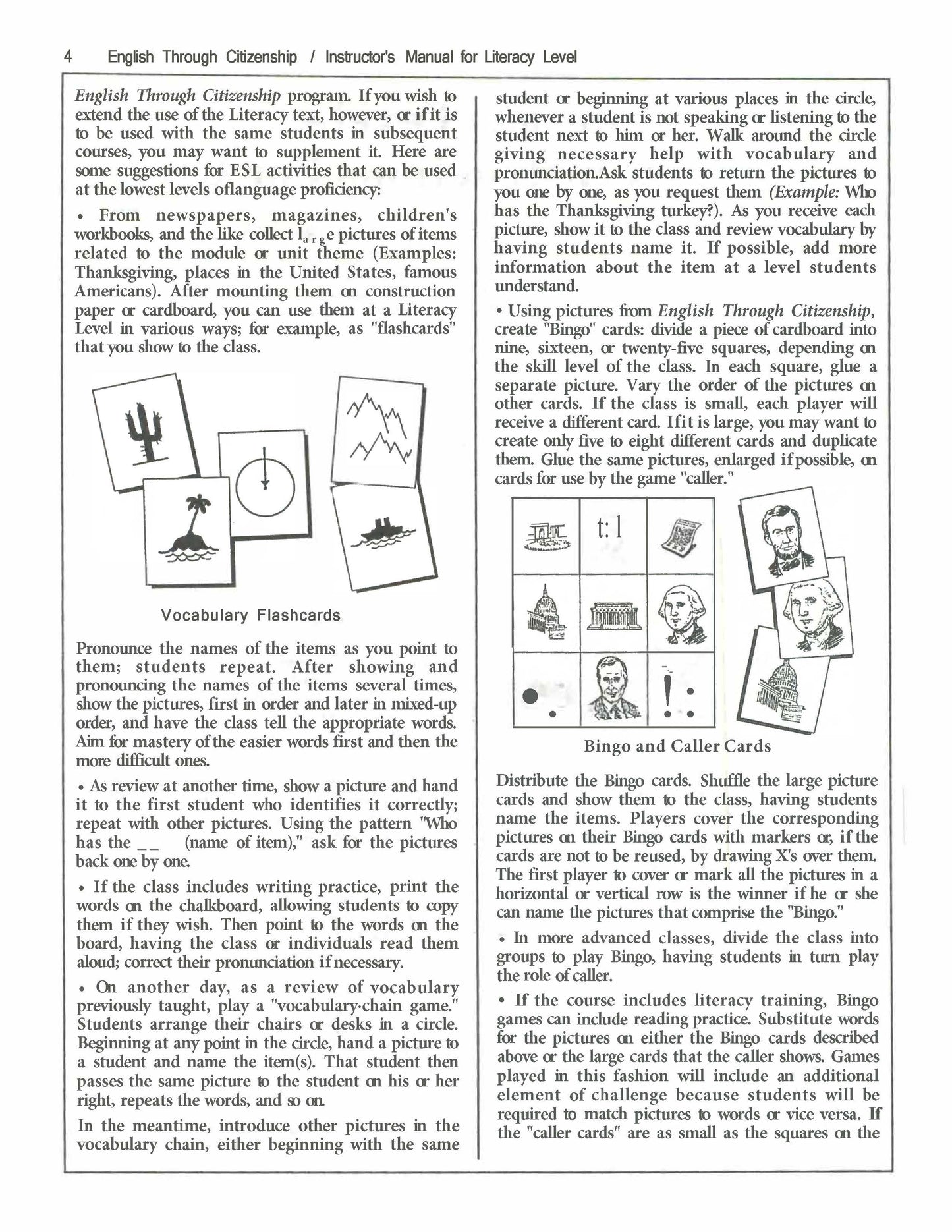 H-02.02 From its Instructor’s Manual, Get Direction & Ideas on How to Teach/Learn English Through Citizenship: Literacy Level