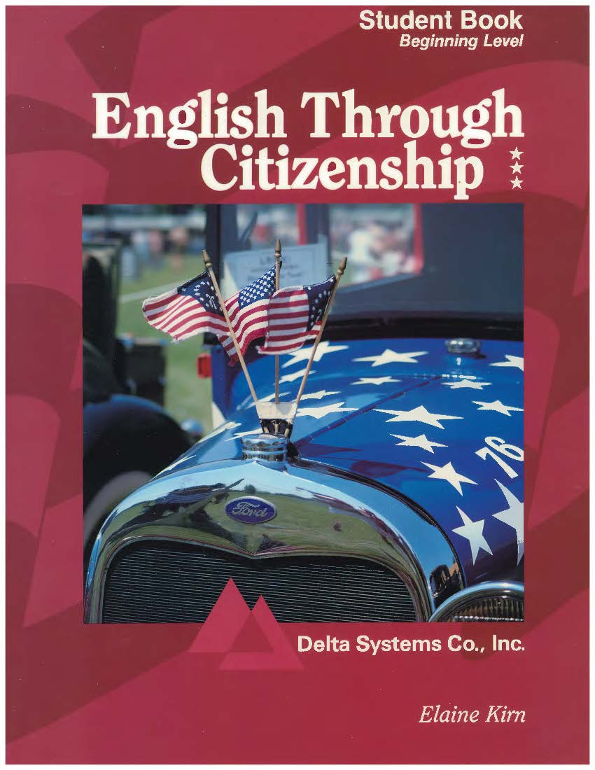 H-02.04 With Beginning English Through Citizenship, Get Fundamentals of “Sheltered Social Studies” - Civics, Geography, Government, History & More