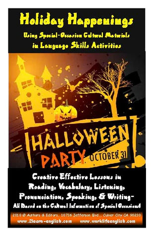 H. Holiday Happenings = Halloween Using Special Occasion Materials in Language Skills Activities (Short Form) (Print Version + Shipping)