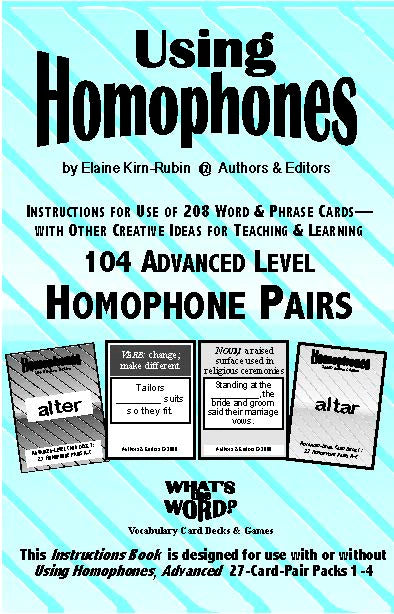 C-05c Using Homophones 44 Page Advanced Activities & Ideas Book + 27 Pair Card Decks 12-15 (Digital Version)