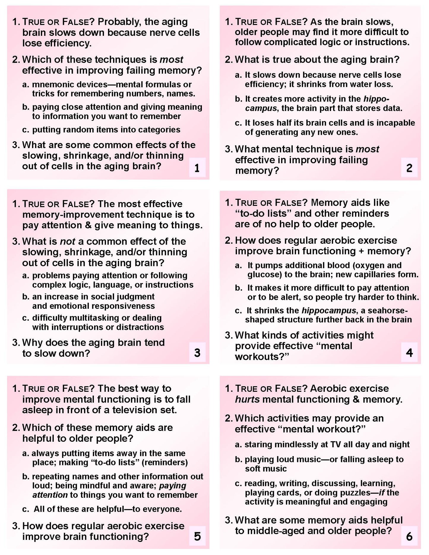 J-01.02 c & d Get 3 Versions (T/F, Multiple Choice, Short-Answer) of Questions & Answers About C. The Mind & Senses / D. Illness & Disability With the Subject Matter of The Game of Knowledge: Agreeable Aging on 108 Two-Sided Cards