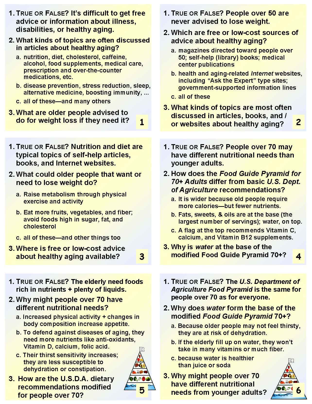 J-01.02 e & f. Get 3 Versions (T/F, Multiple Choice, Short-Answer) of Questions & Answers About E. Aging in Society / F. Success in Aging With the Subject Matter of The Game of Knowledge: Agreeable Aging on 108 Two-Sided Cards