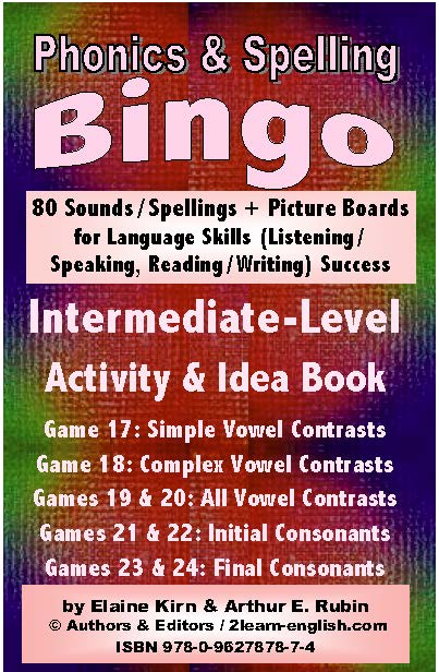 B-07c Phonics & Spelling Bingo - Intermediate Level (60-Page Activities & Ideas Book + 20 x 4 Pages of Games 17-24) (Print Version + Shipping)