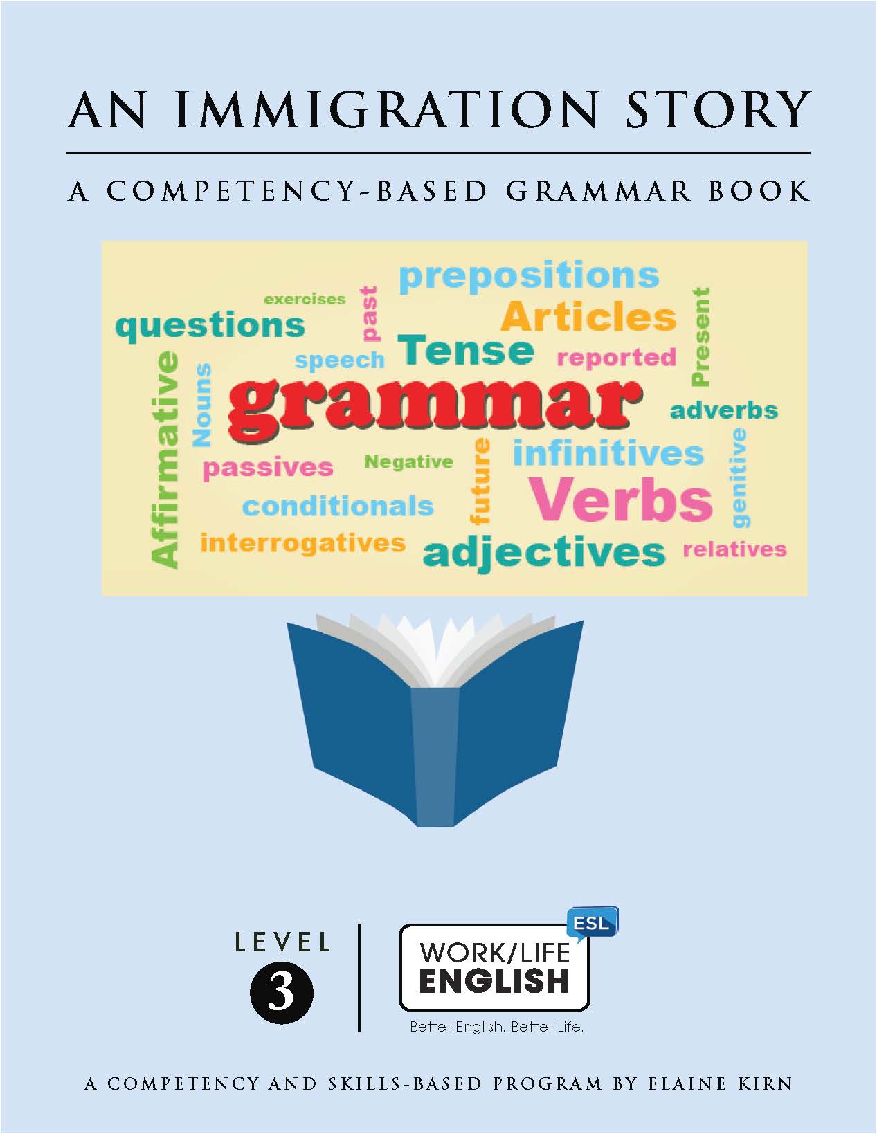 D-03a Work/Life English Level 3 Grammar - An Immigration Story