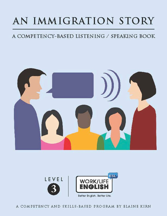 E-03a Work/Life English Level 3 Listening/Speaking - An Immigration Story