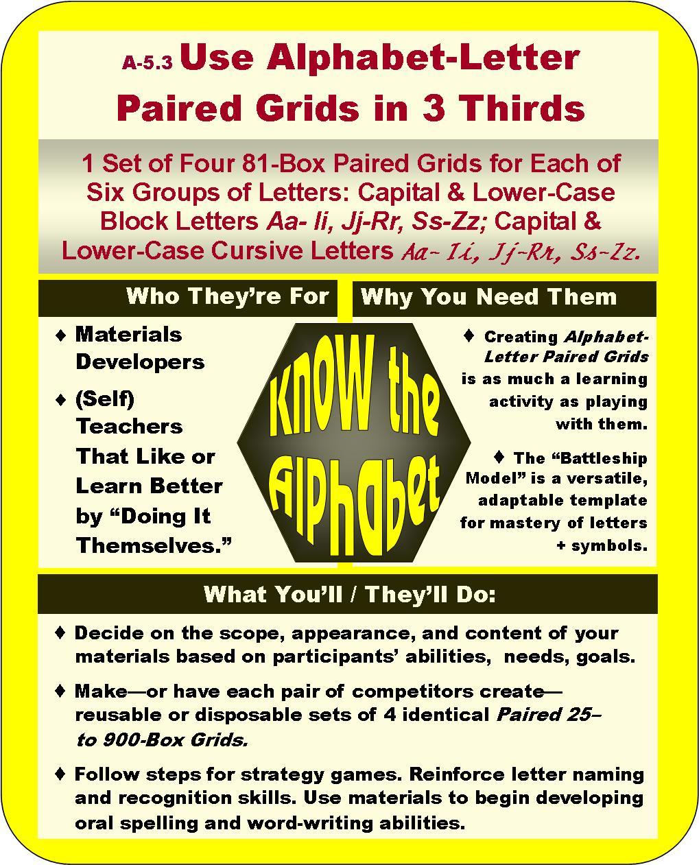 A-05.03: Use Alphabet-Letter Paired Grids in Three Thirds