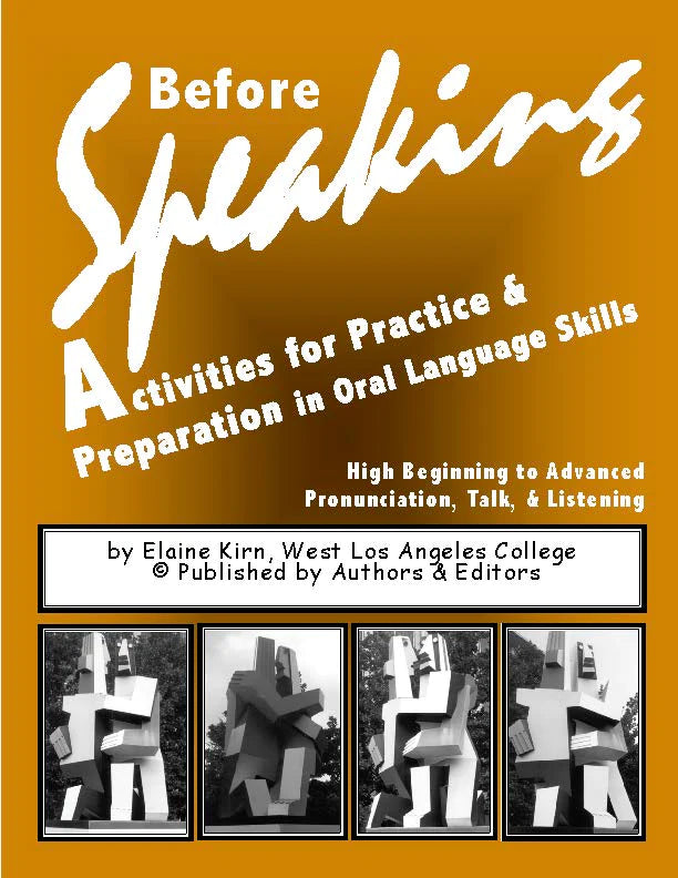 E. Before Speaking: Activities and Practice for Preparation in Oral Language Skills (Print Version + Shipping)