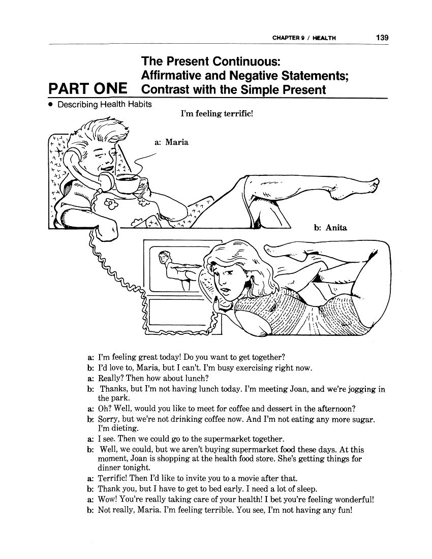 D-04.02  Use the Present Continuous (vs. the Simple Present) in Affirmative & Negative Statements, Questions, & Answers