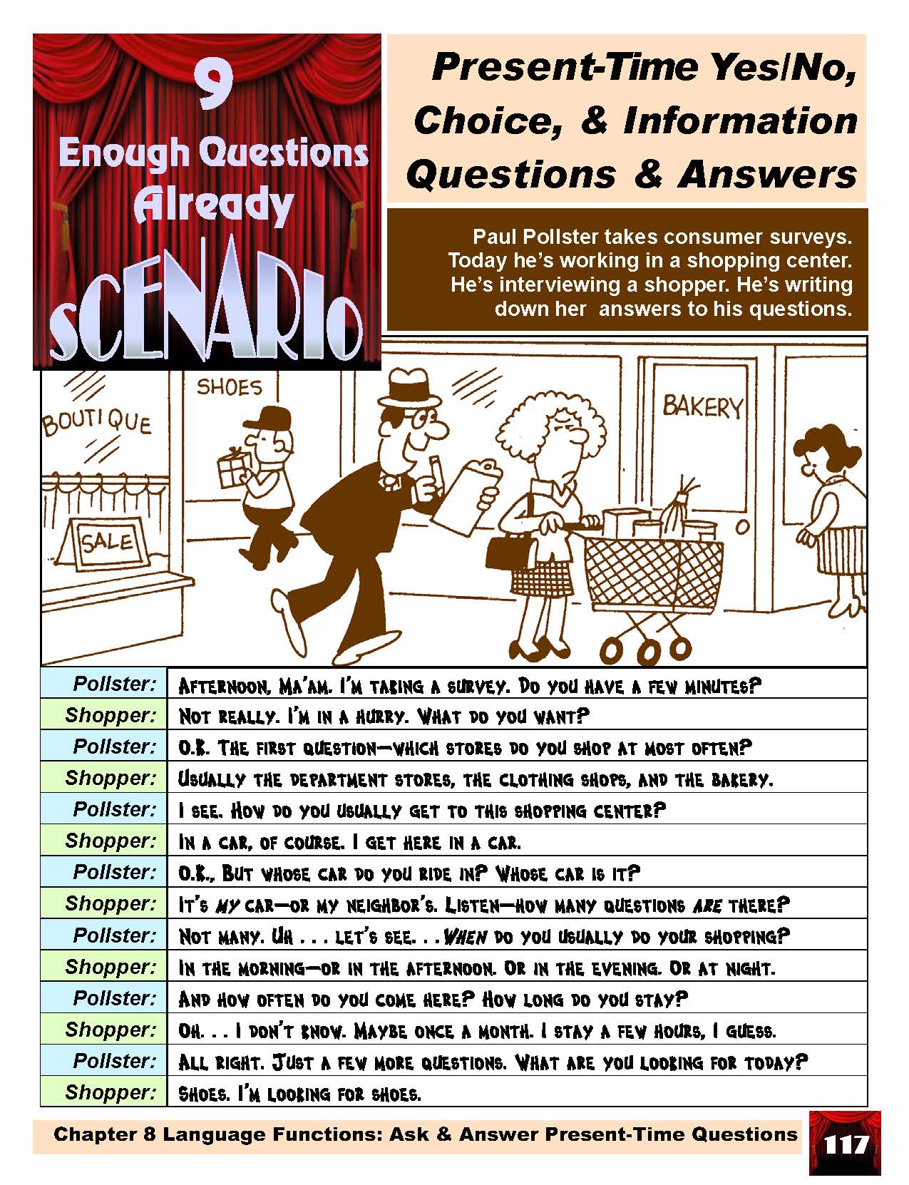 D-04.07 Compose Present-Time Yes/No, Choice, & Information Questions & Answers