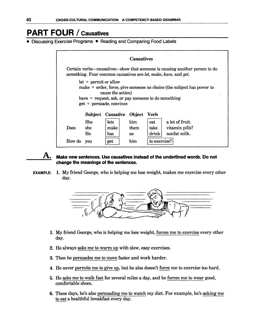 D-11.12. (Re-)Notice, Analyze, & Utilize Causatives; Gerunds (After Prepositions & Certain Verbs); Infinitives vs. Gerunds with Similar and/or Different Meanings