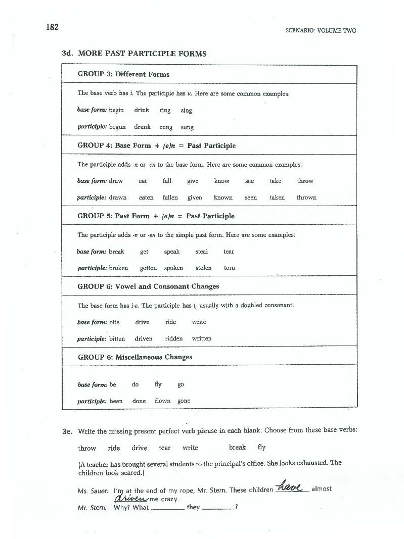 D-13.06 Use the Present Perfect in Statements, Questions, & Answers. Learn Past Participles. Add Present-Perfect Continuous Sentences