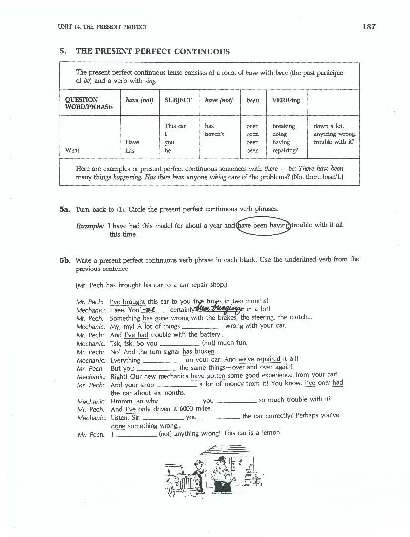 D-13.06 Use the Present Perfect in Statements, Questions, & Answers. Learn Past Participles. Add Present-Perfect Continuous Sentences