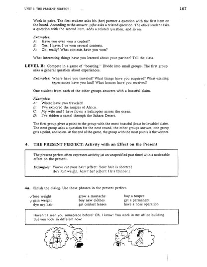 D-13.07 Use the Present Perfect with Adverbs in Various Meanings