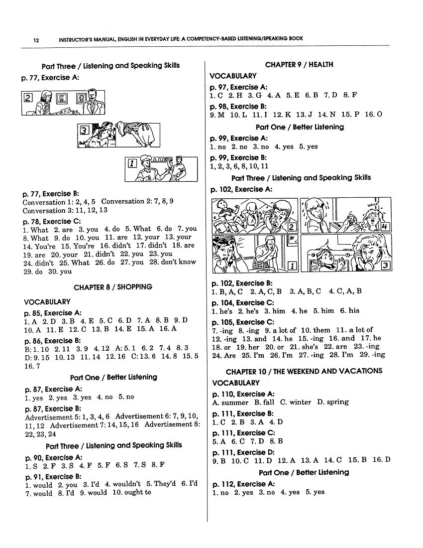 E-05.11 Refer to the Answer Keys for Text Exercises in Listening/Speaking Book 2