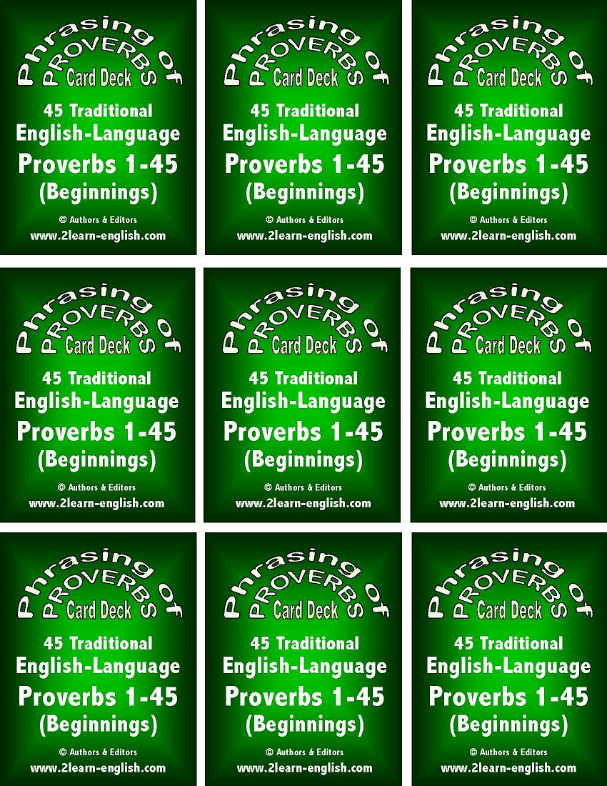 E-10.09a Begin the Endings or End the Beginnings of 90 Traditional English-Language Proverbs