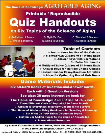 J-01.00 Immerse & Extend Yourselves Fully Into All of "The Game of Knowledge: Agreeable Aging"