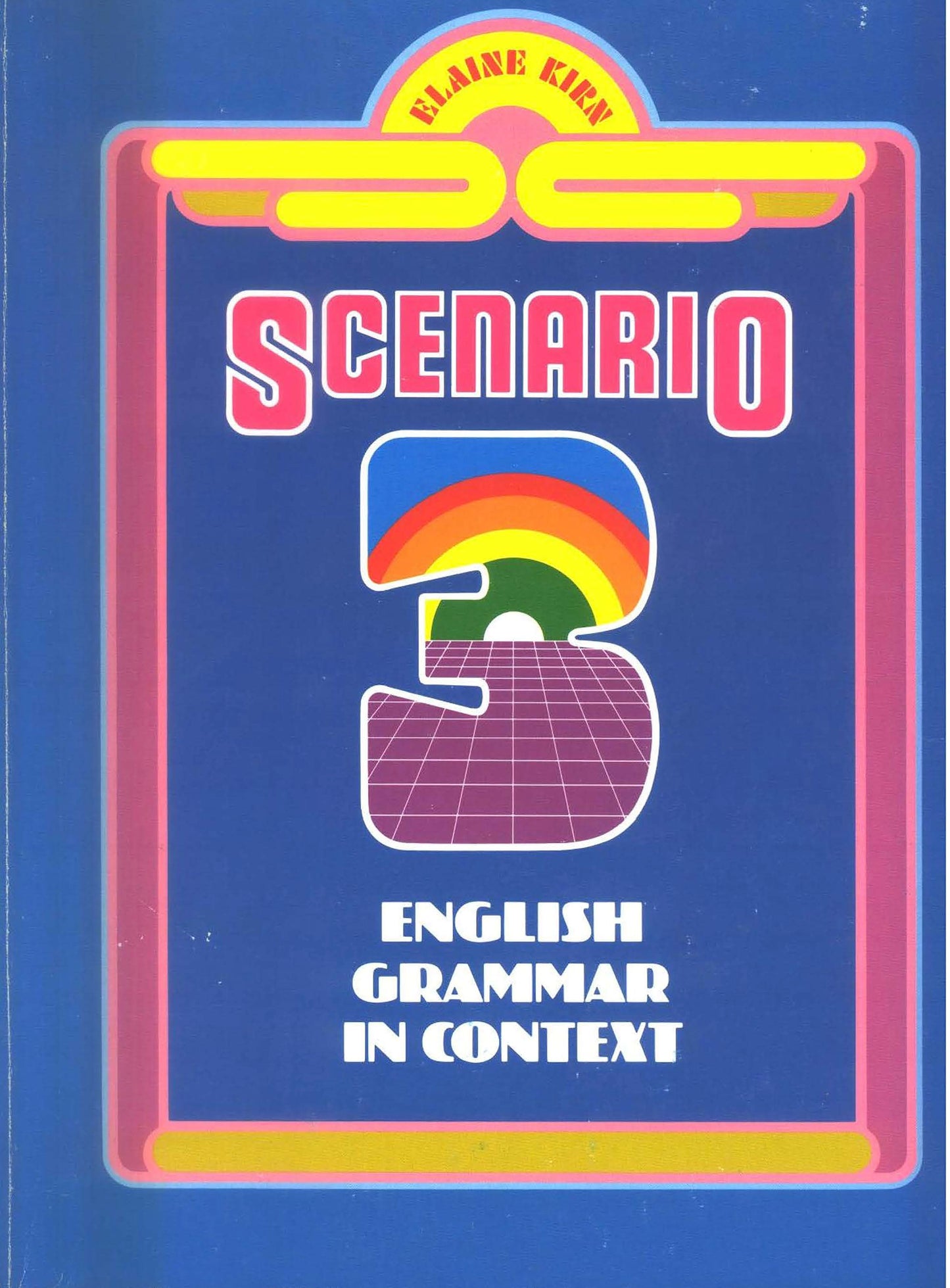 D-00.003  Scenario Book THREE: English Grammar in Context (Original Version)